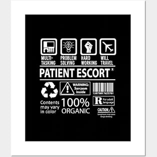 Patient Escort T Shirt - MultiTasking Certified Job Gift Item Tee Posters and Art